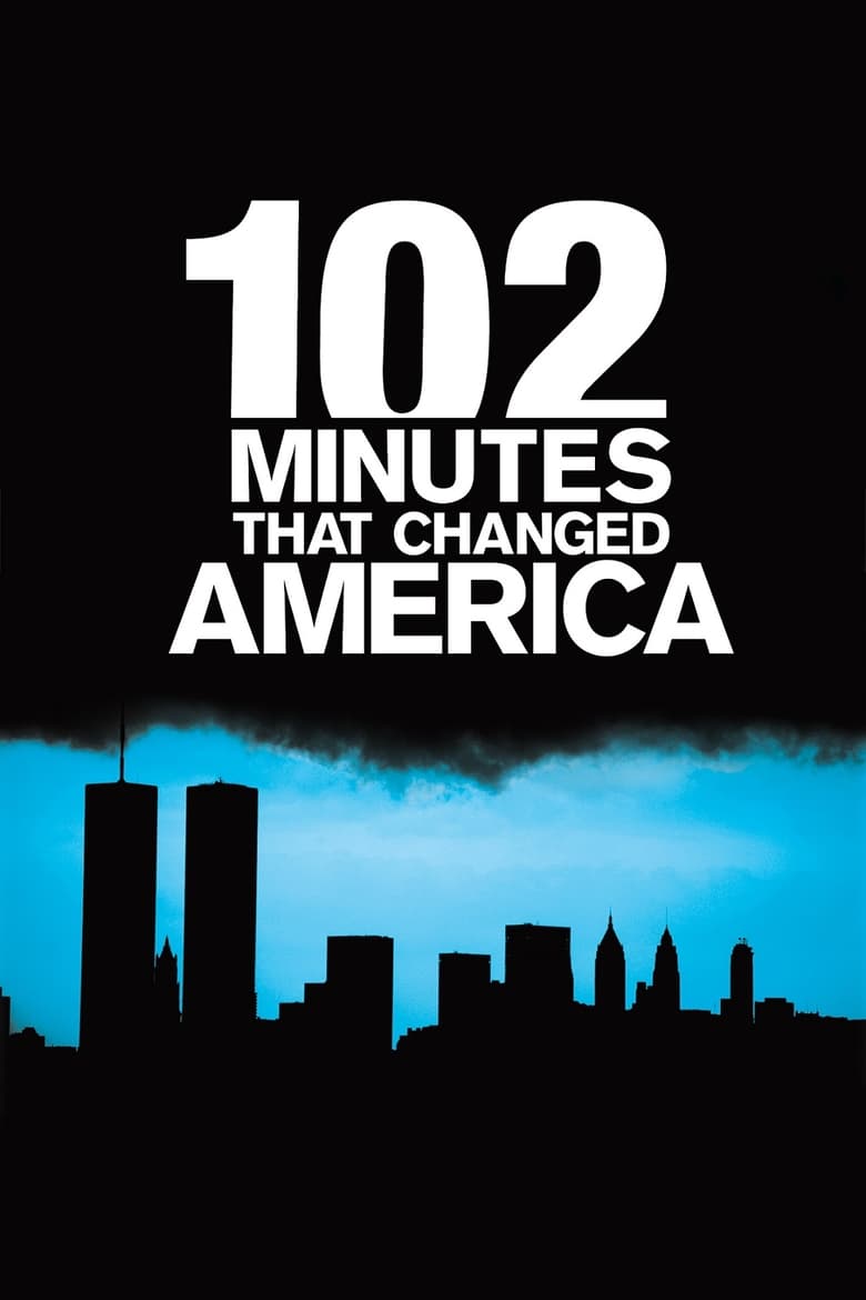 102 Minutes That Changed America (2008)