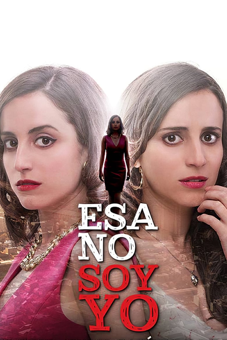 Esa no soy yo (2015)