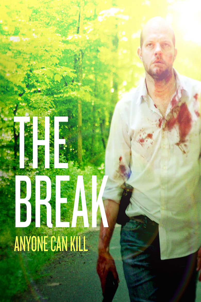 The Break (2016)