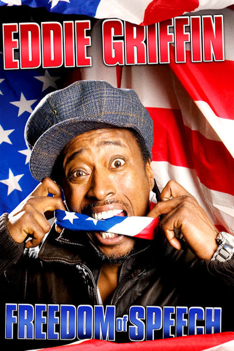 Eddie Griffin: Freedom of Speech (2008)