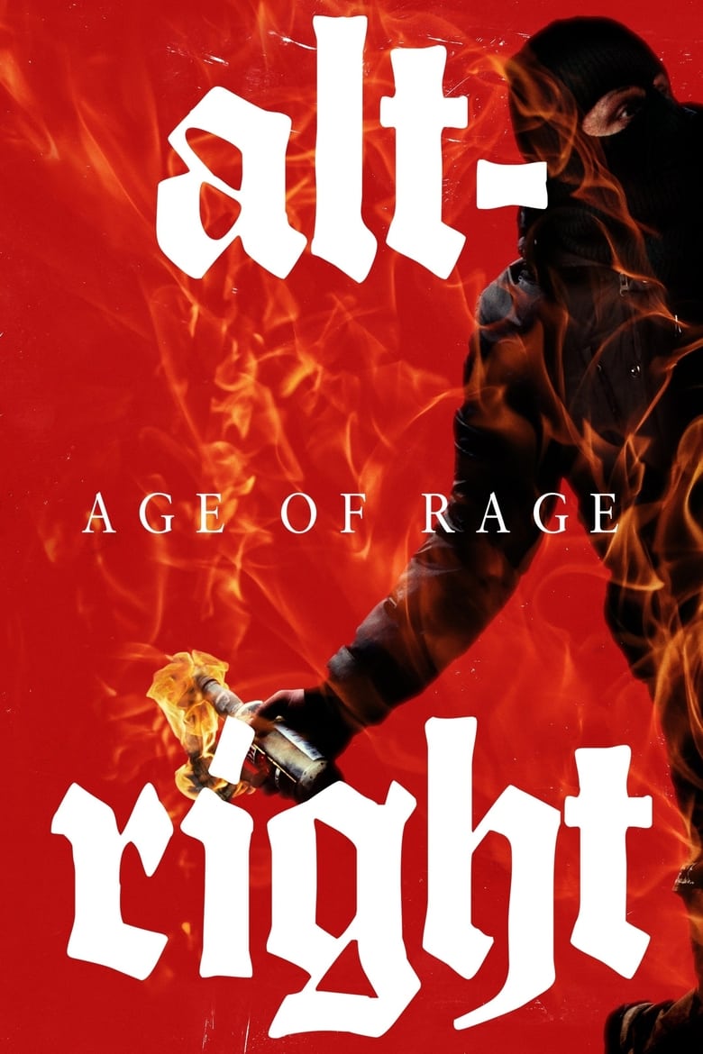 Alt-Right: Age of Rage (2018)