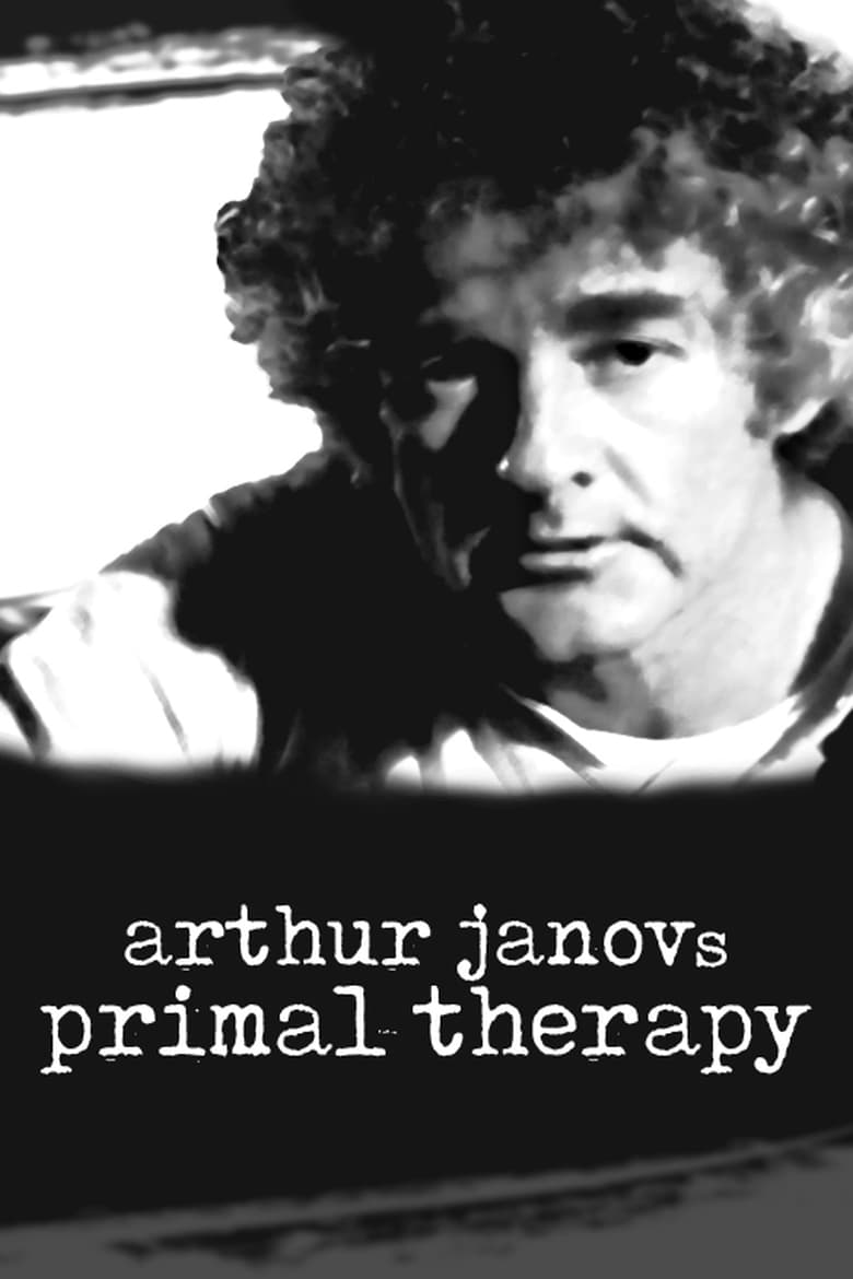 Arthur Janov’s Primal Therapy (2018)