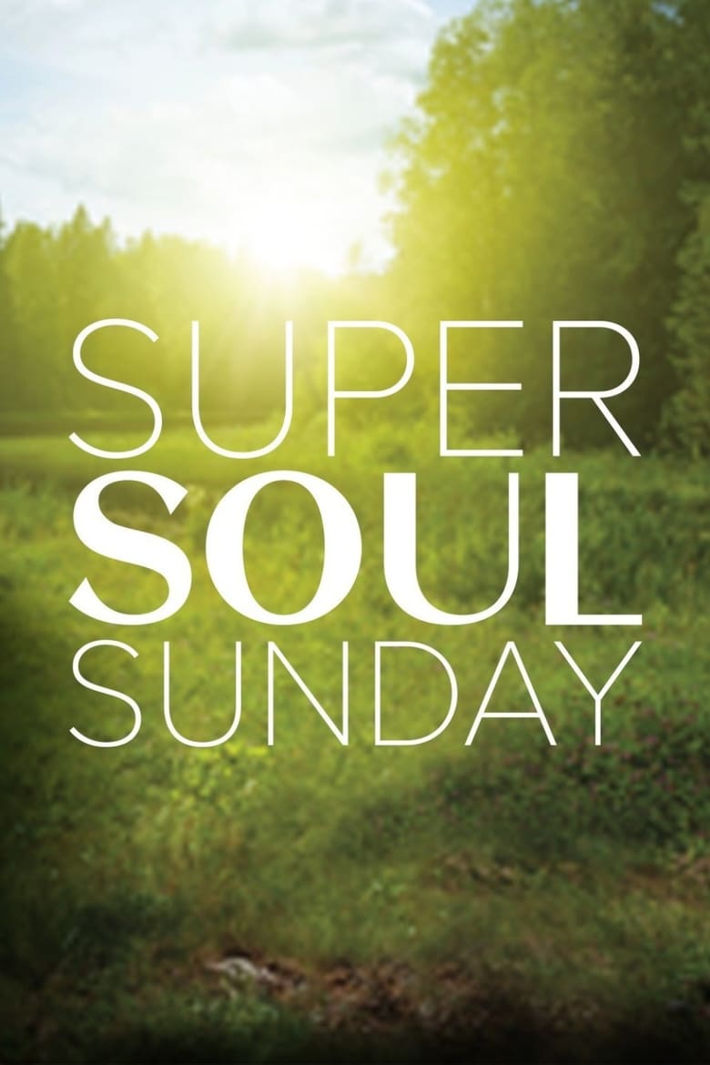 Super Soul Sunday (2011)