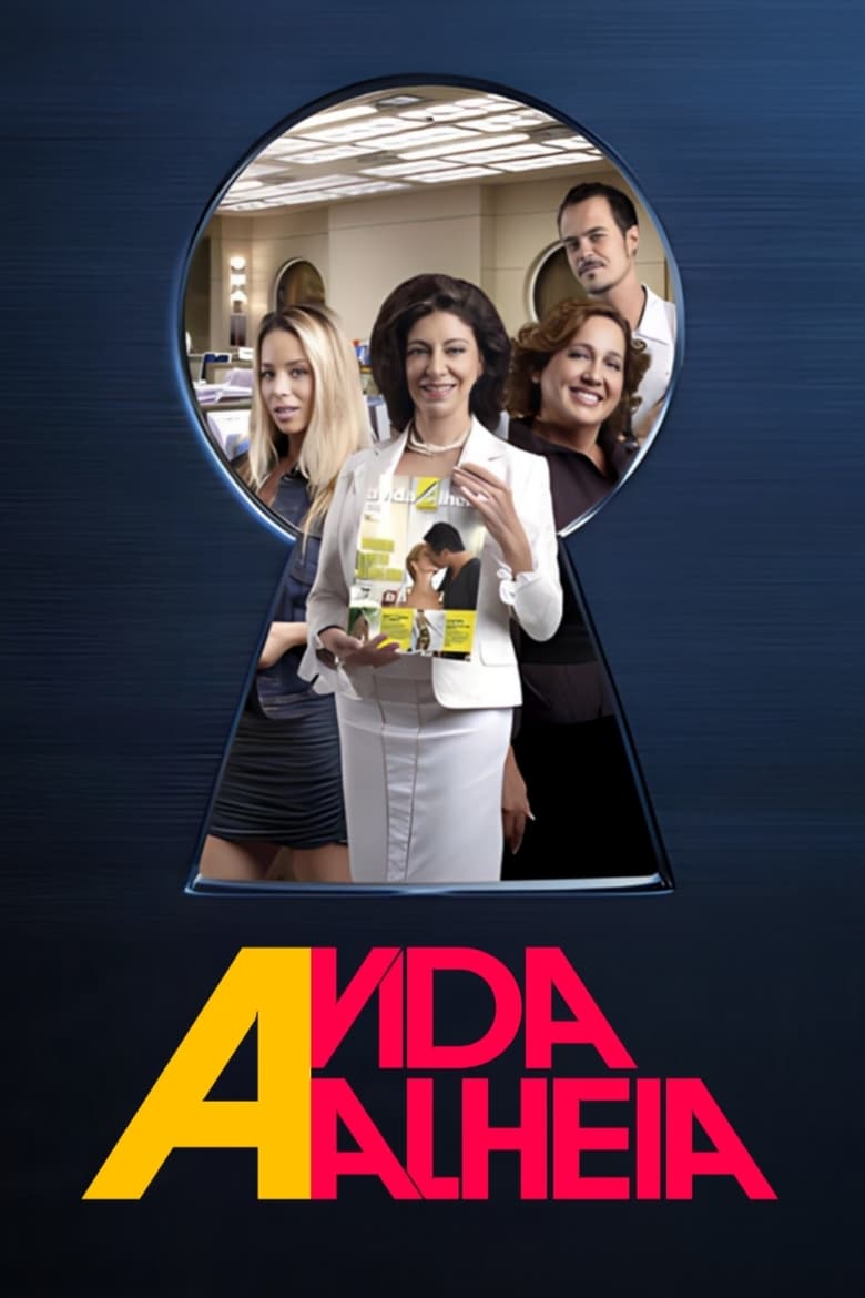 A Vida Alheia (2010)