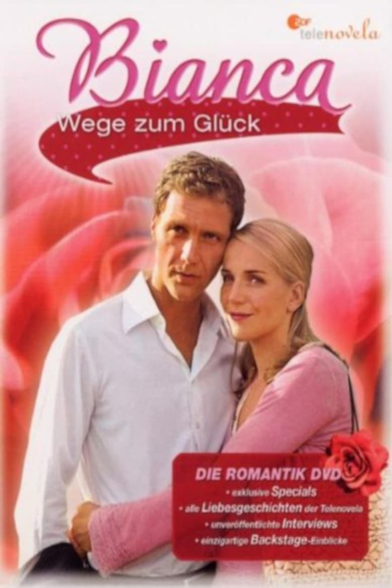 Bianca – Wege zum Glück (2004)