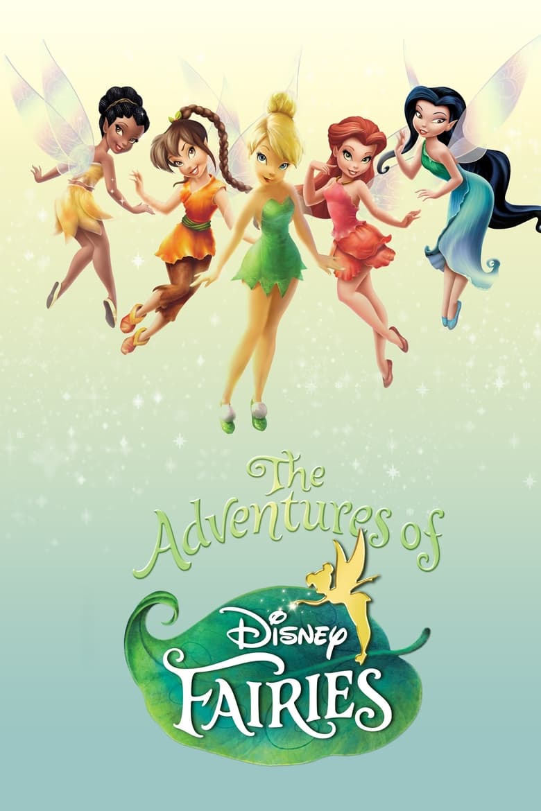 The Adventures of Disney Fairies (2010)