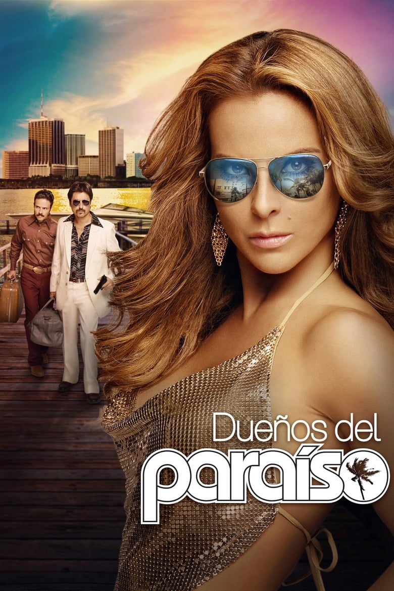 Duenos Del Paraiso (2015)