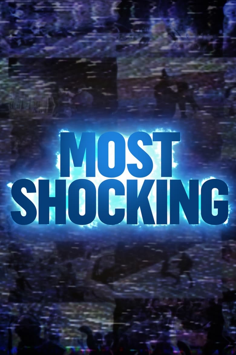 Most Shocking (2006)