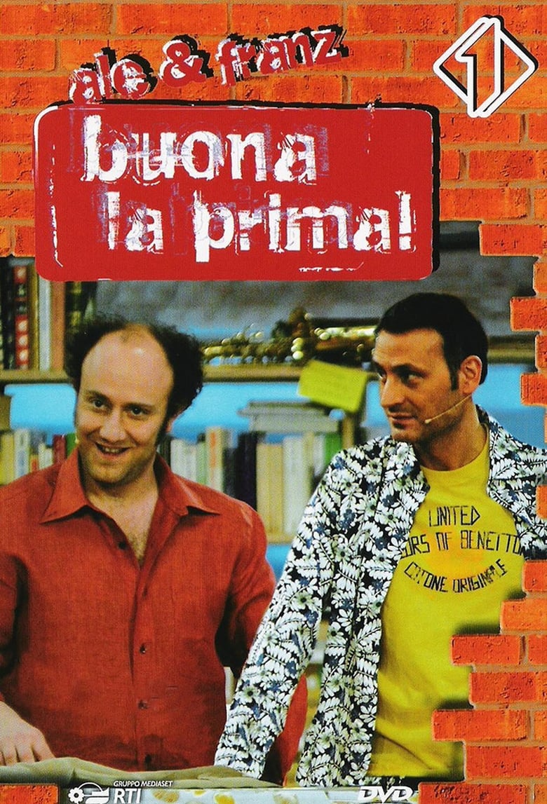 Buona la prima! (2007)