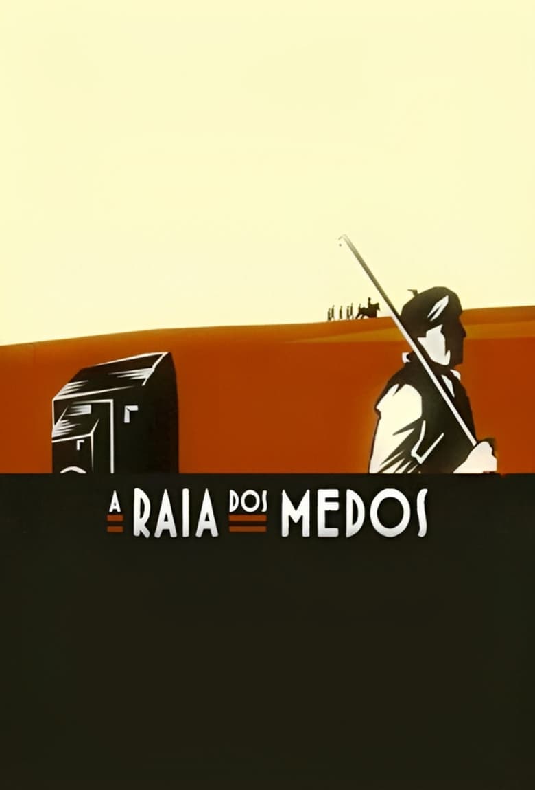 A Raia dos Medos (2000)