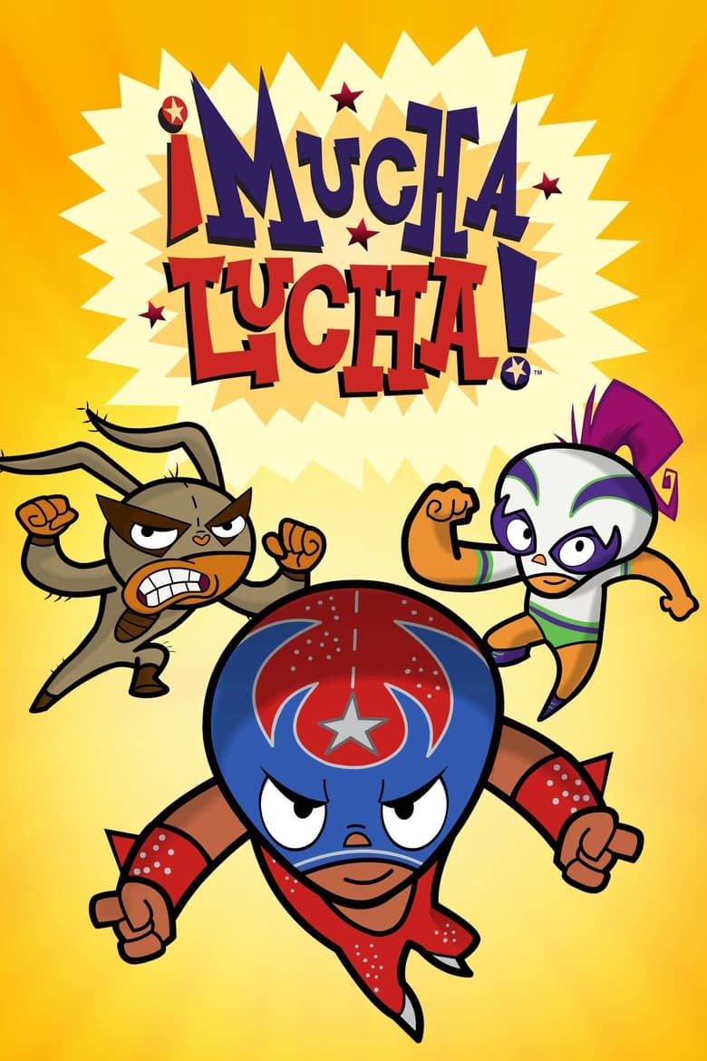 ¡Mucha Lucha! (2002)