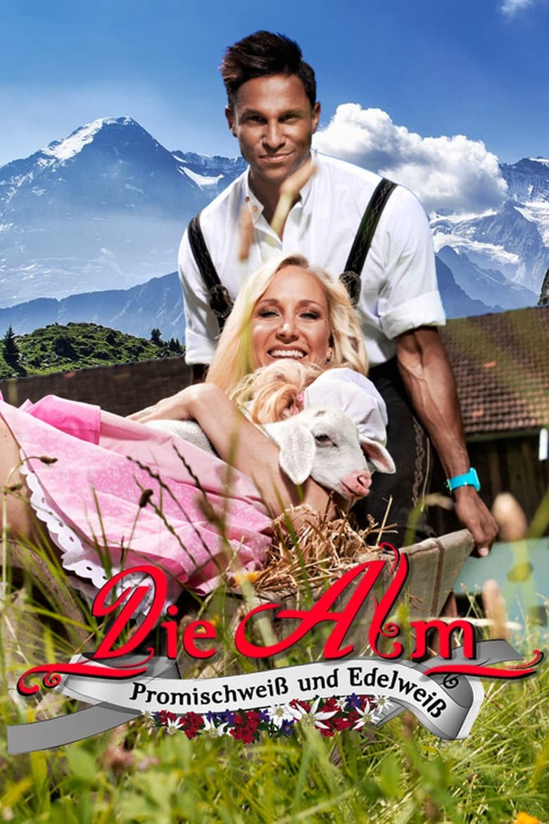 Die Alm – Promischweiß und Edelweiß (2004)