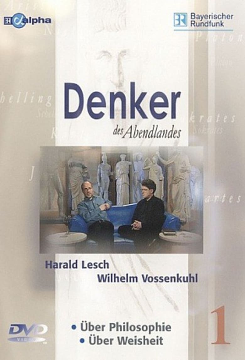 Denker des Abendlandes (2006)