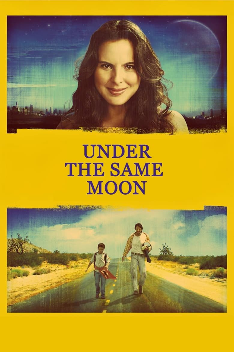 Under the Same Moon (2008)