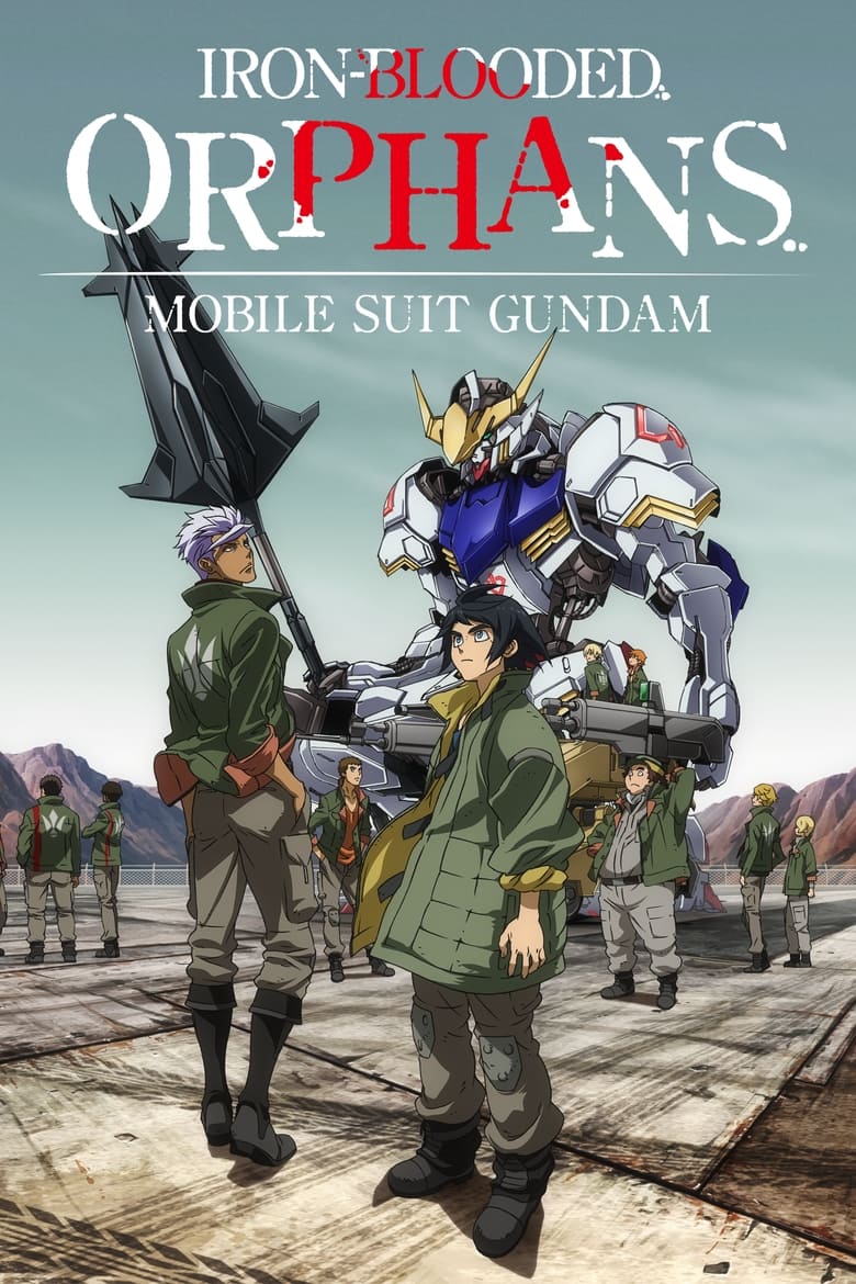 Mobile Suit Gundam: Iron-Blooded Orphans (2015)