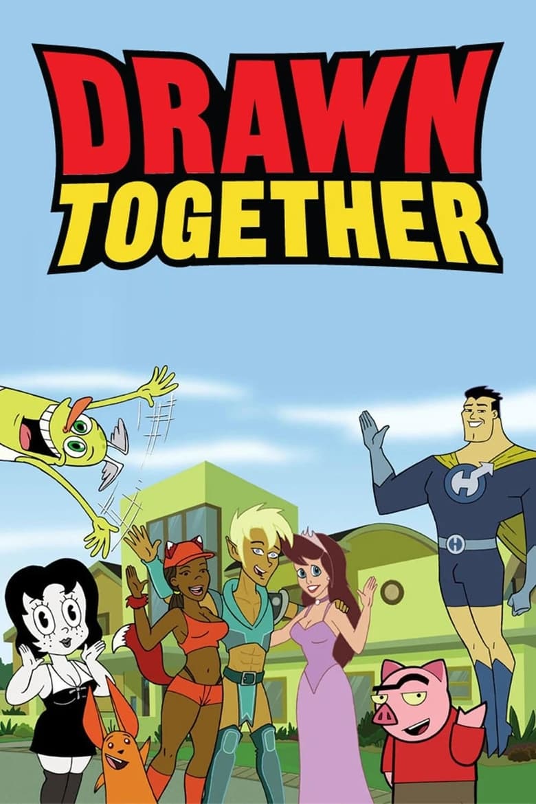 Drawn Together (2004)