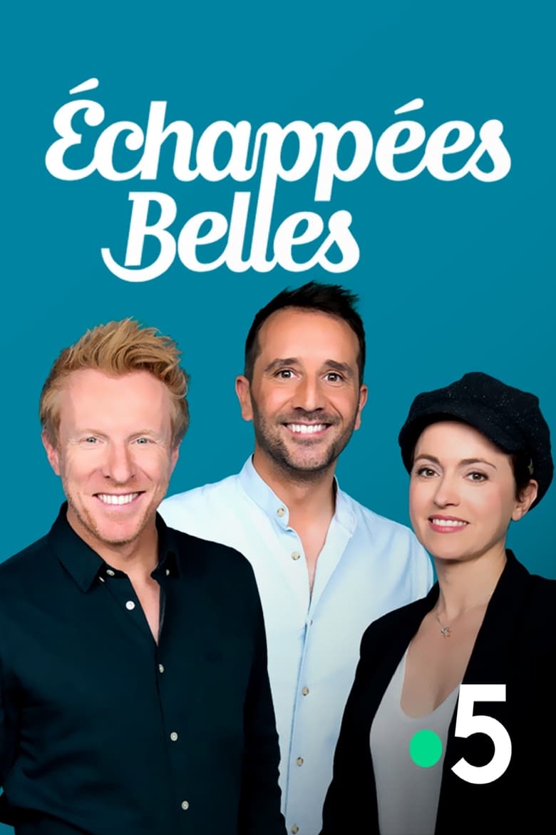 Echappées Belles (2006)