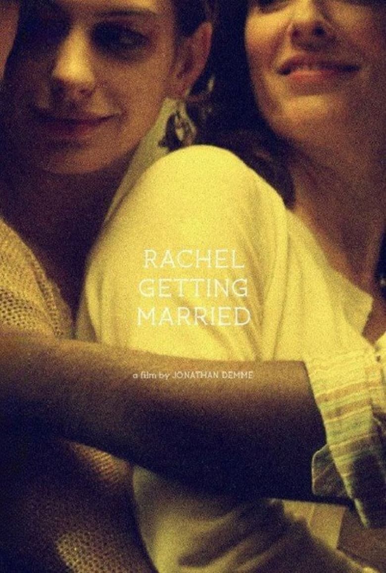 Rachel Getting Married (2008)