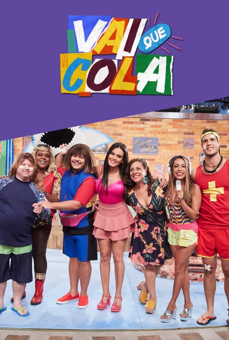 Vai Que Cola (2013)