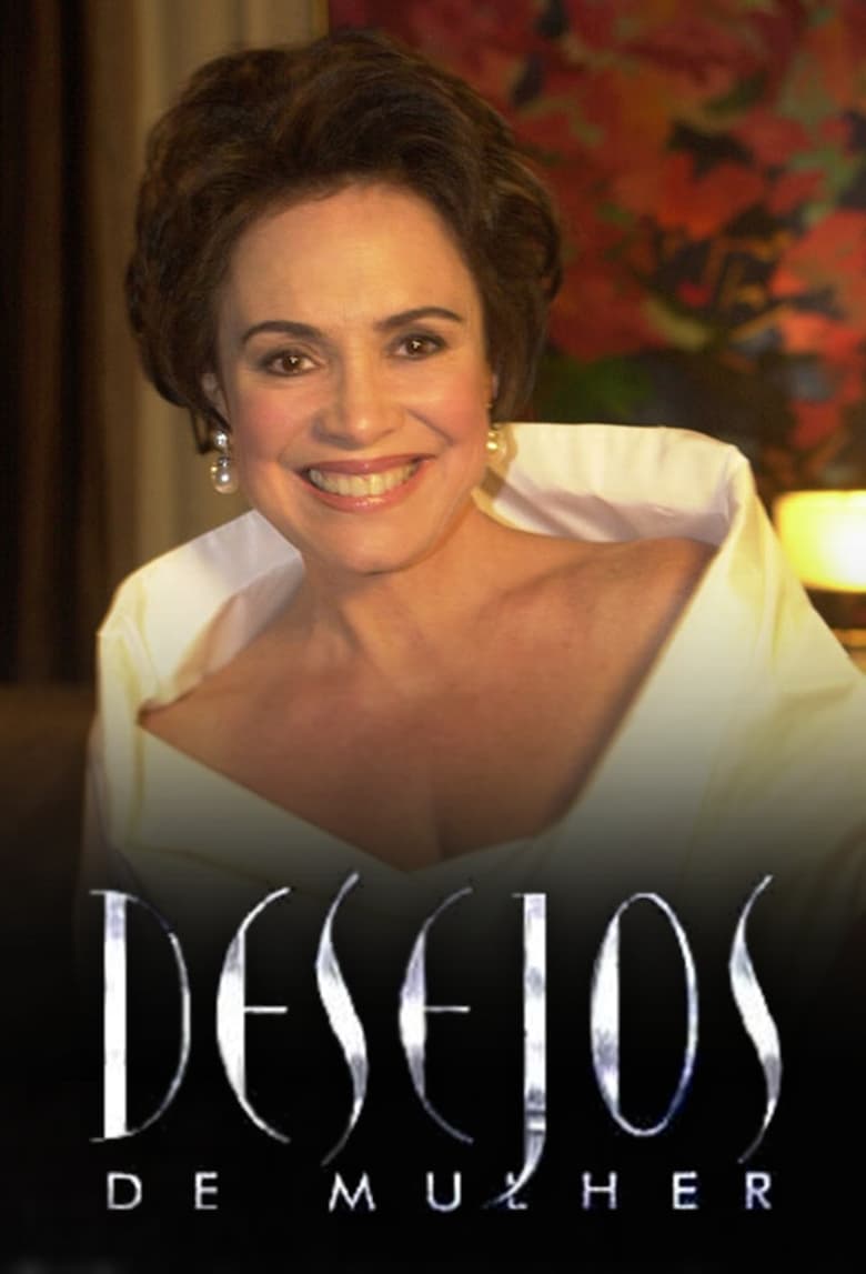 Desejos de Mulher (2002)