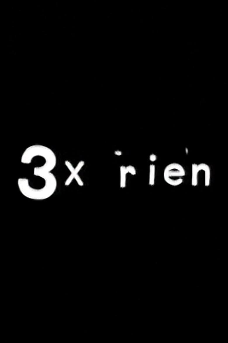 3 x rien (2003)