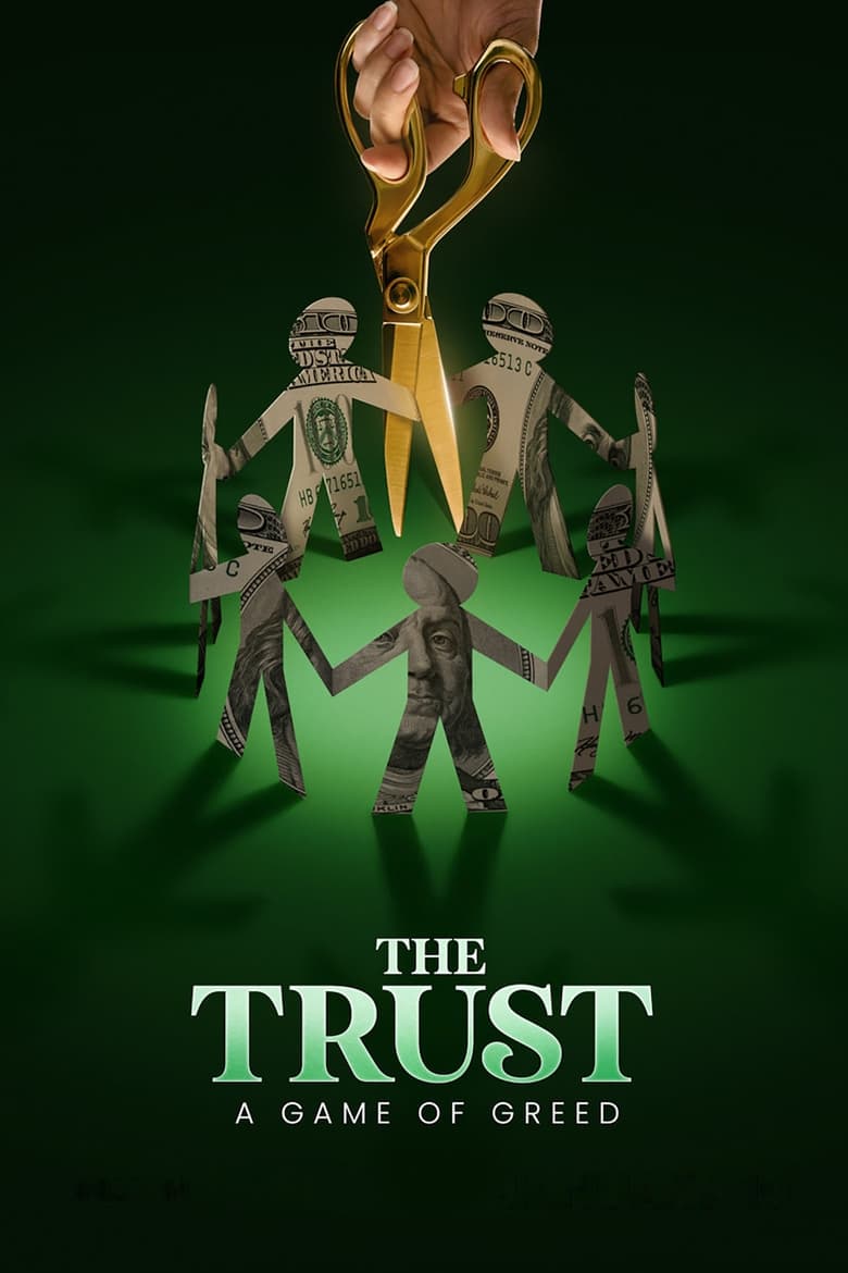 The Trust: A Game of Greed (2024)