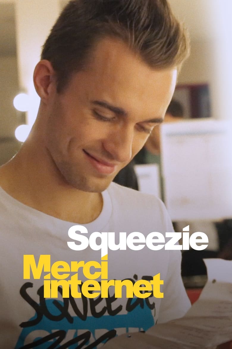 Squeezie: Thanks Internet (2024)